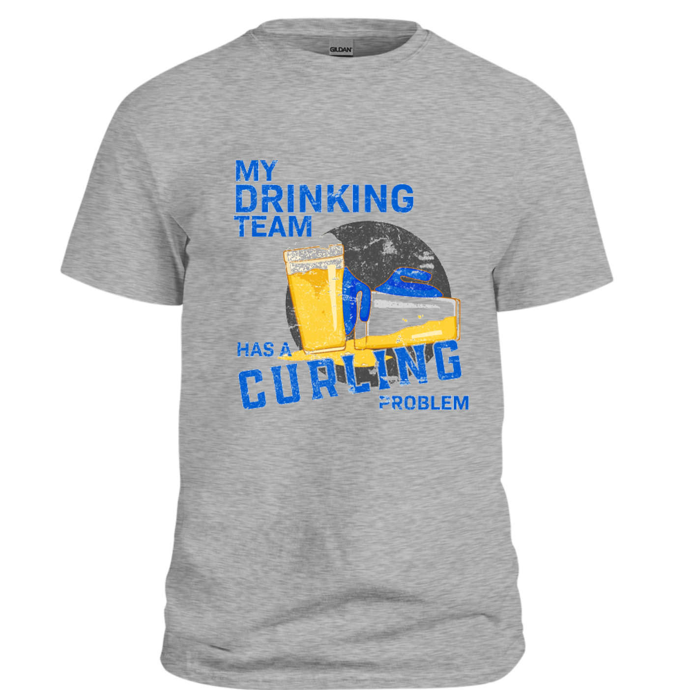 My Drinking Team Has a Curling Problem T-Shirt